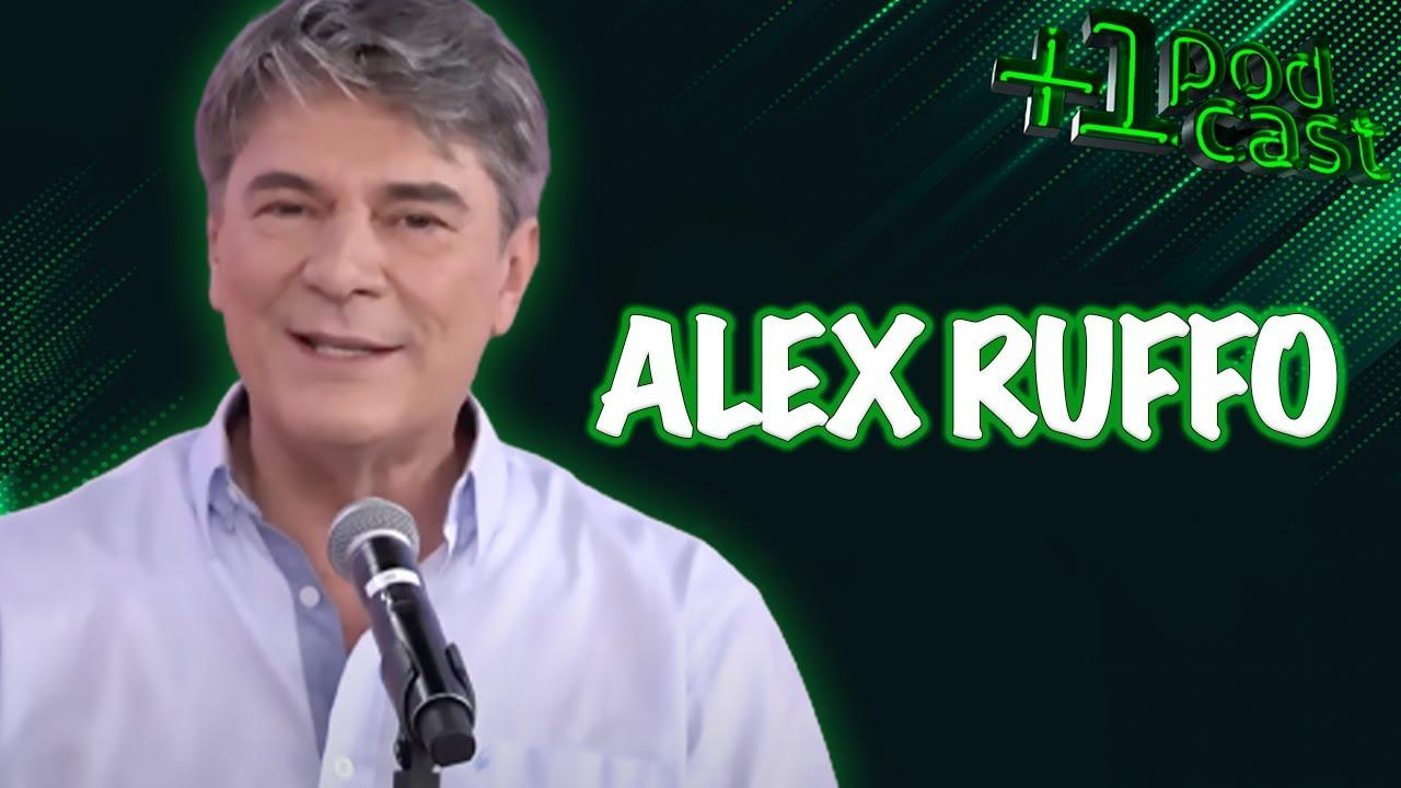 ALEX RUFFO +1 PODCAST #57