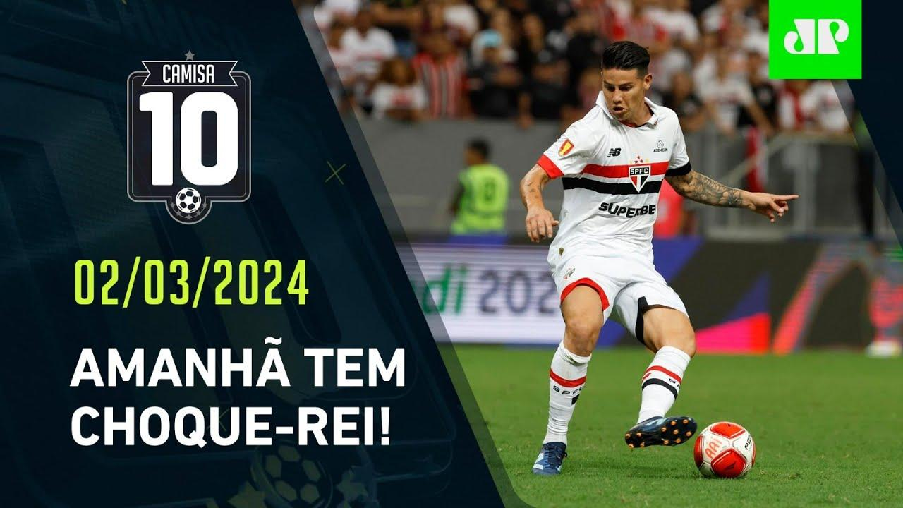 É AMANHÃ! São Paulo e Palmeiras SE PREPARAM para o CLÁSSICO; Corinthians JOGA HOJE! | CAMISA 10