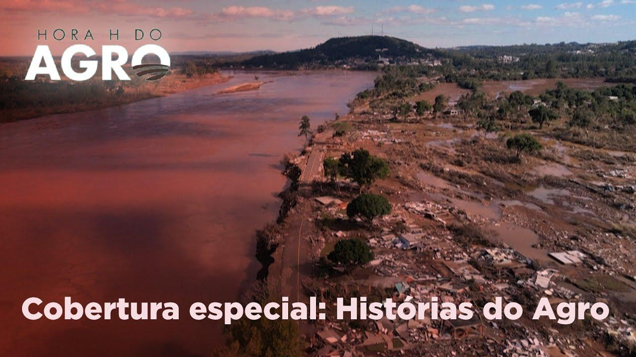 Tragédia no RS: histórias do agro, previsão de chuva e importação de arroz - Hora H do Agro 18/05/24