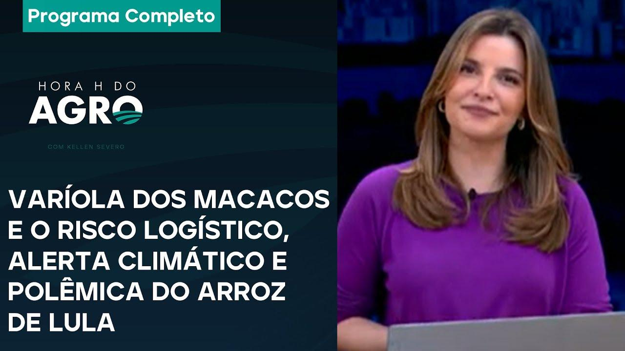 Mpox e o risco de nova pandemia, alerta climático, arroz de Lula e greve - Hora H do Agro 24/08/24