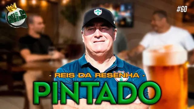 PINTADO | PODCAST REIS DA RESENHA #60