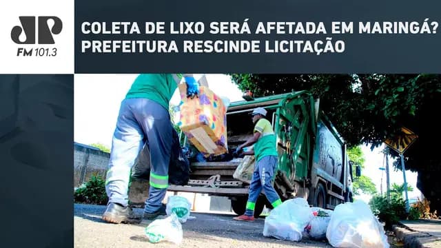 COLETA DE LIXO SERÁ AFETADA EM MARINGÁ? PREFEITURA RESCINDE LICITAÇÃO