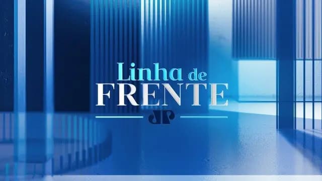 LINHA DE FRENTE - 22/06/2024