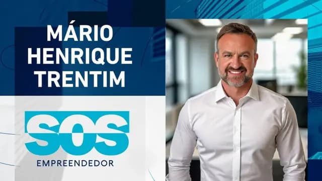 MÁRIO HENRIQUE TRENTIM | SOS EMPREENDEDOR - 30/04/2024