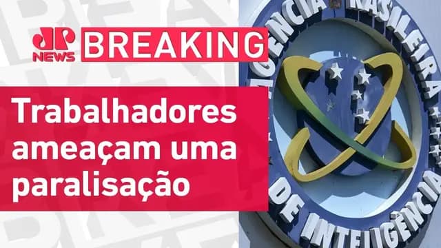 Servidores da Abin acusam governo Lula de “desmonte” | BREAKING NEWS