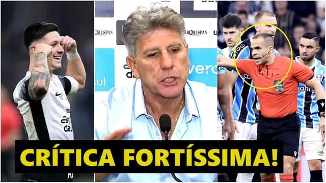 "É UMA VERGONHA PRA CBF! O CORINTHIANS NÃO PRECISA DISSO!" Renato Gaúcho DETONA PÊNALTI no Grêmio!