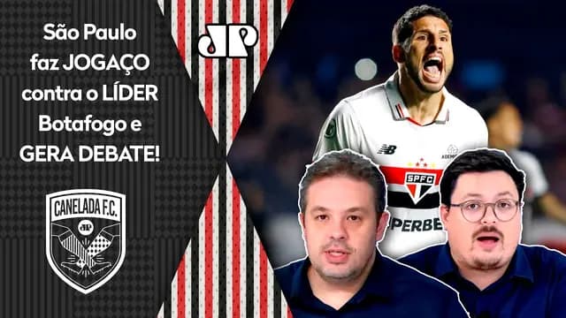 "NÃO É FÁCIL FAZER ISSO! E o São Paulo MOSTROU que..." JOGAÇO contra o Botafogo é ELOGIADO!
