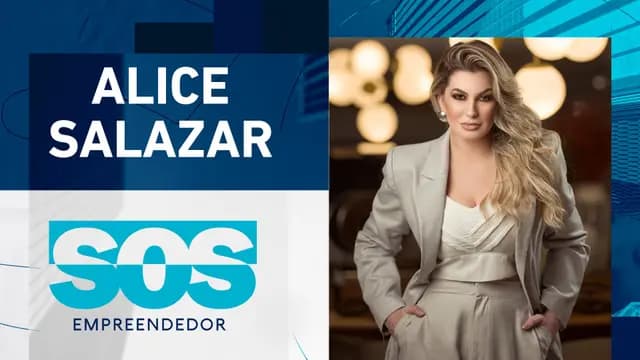 ALICE SALAZAR | SOS EMPREENDEDOR - 03/09/2024