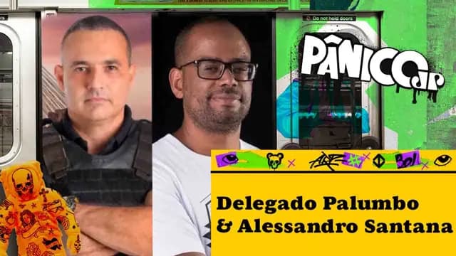 DELEGADO PALUMBO E ALESSANDRO SANTANA - PÂNICO - 23/02/2024